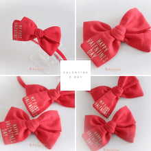 Load image into Gallery viewer, Valentines bows | option to personalise